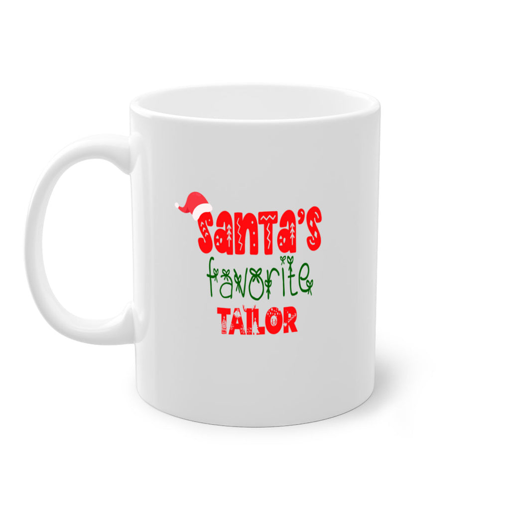 santas favorite tailor style 1111#- christmas-Mug / Coffee Cup