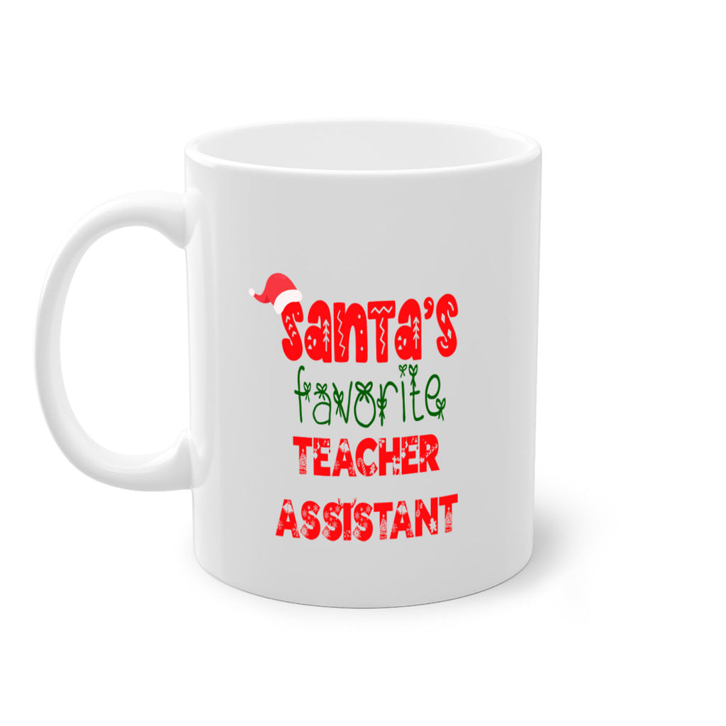 santas favorite teacher assistant style 1117#- christmas-Mug / Coffee Cup
