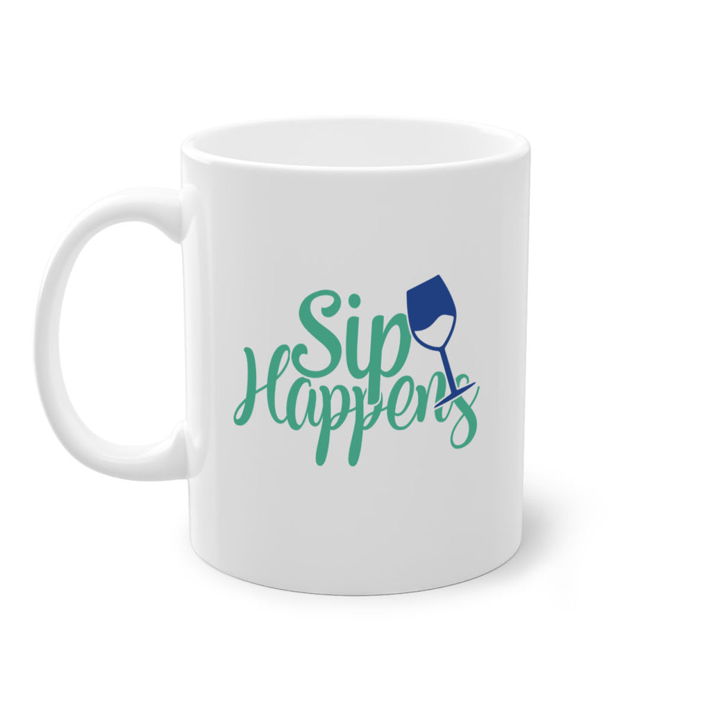 sip happens 166#- wine-Mug / Coffee Cup