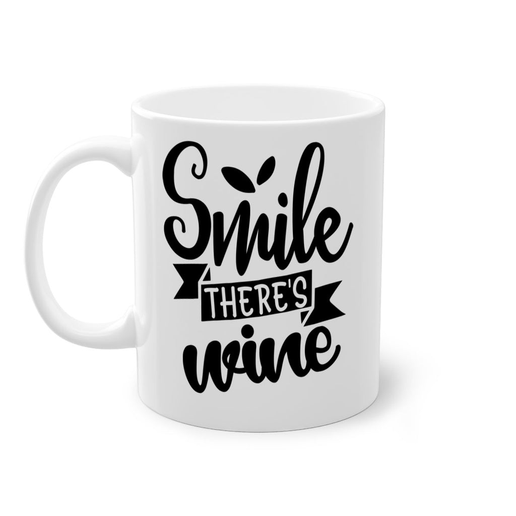 smile theres wine 157#- wine-Mug / Coffee Cup