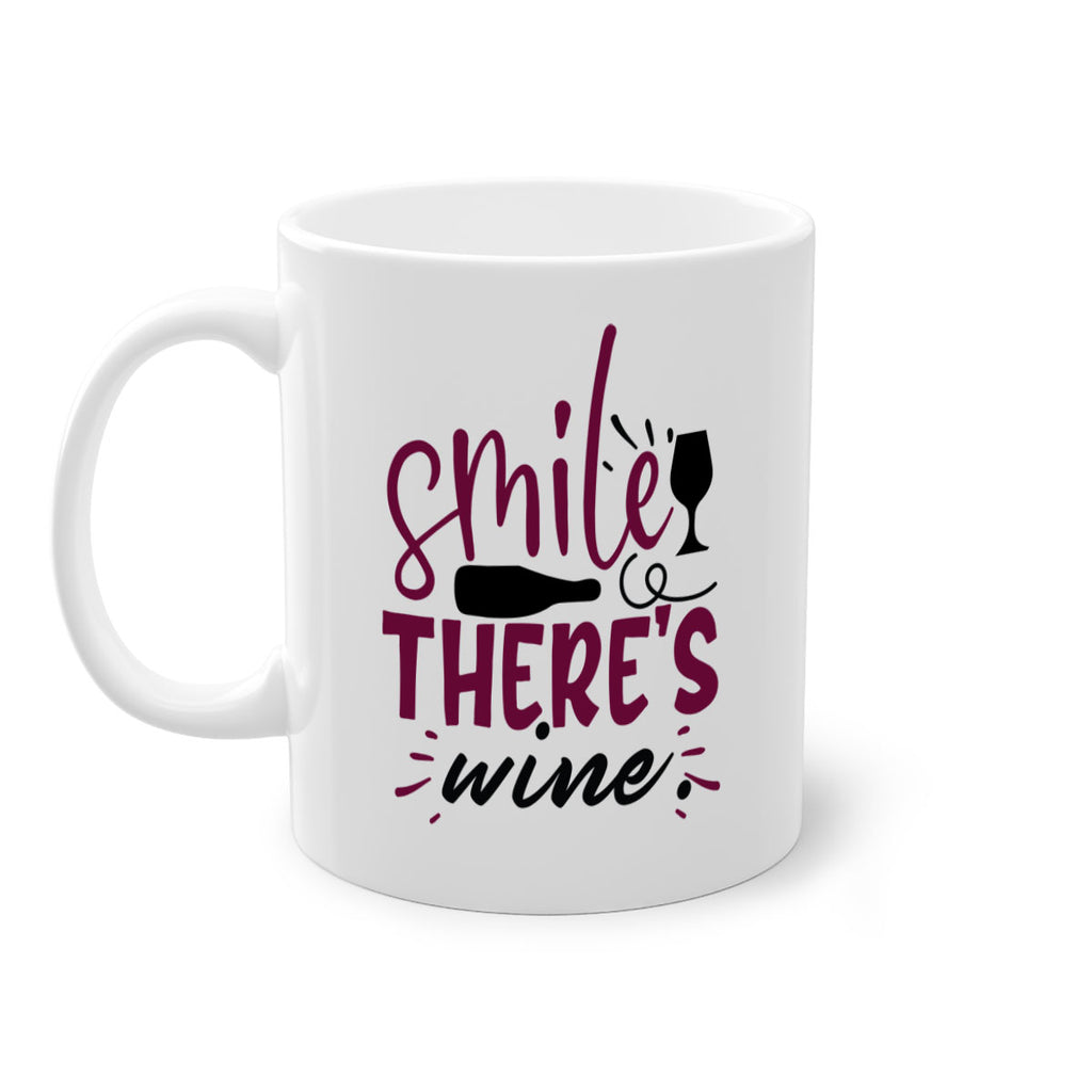 smile theres wine 159#- wine-Mug / Coffee Cup