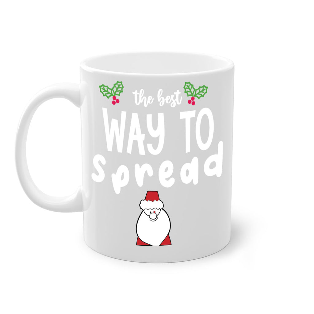 the best way to spread style 1191#- christmas-Mug / Coffee Cup