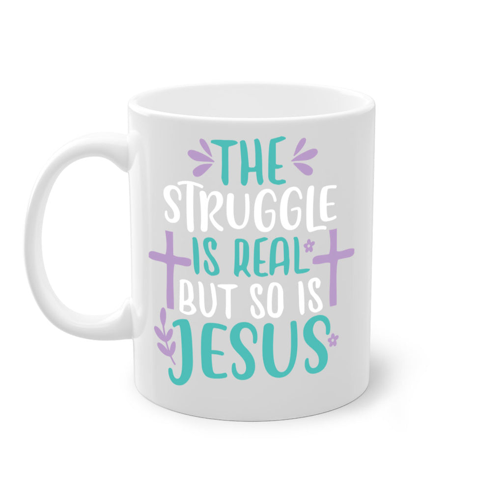 the struggle is real but so is jesusss 3#- easter-Mug / Coffee Cup