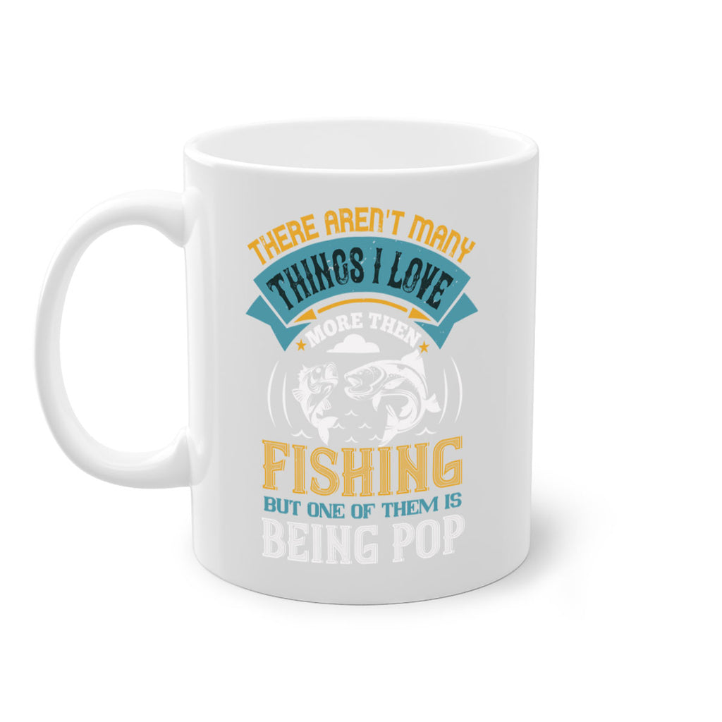 there arent many things i love 21#- fishing-Mug / Coffee Cup
