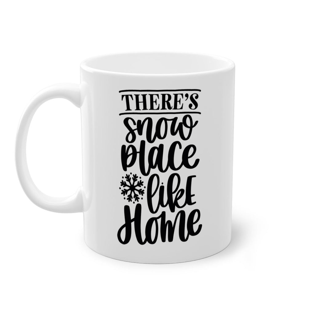 theres snow place like home 40#- christmas-Mug / Coffee Cup