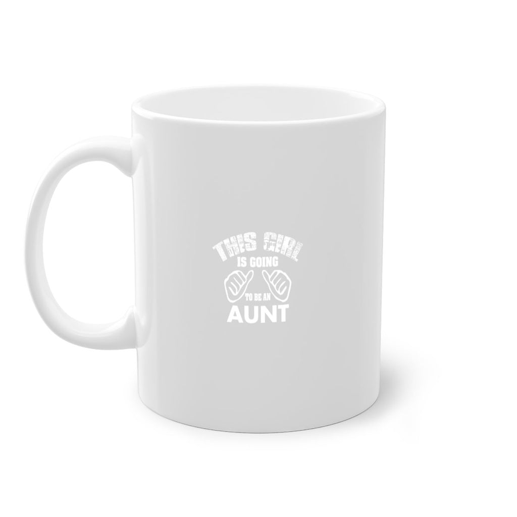 this girl is going to be an auntf Style 65#- aunt-Mug / Coffee Cup