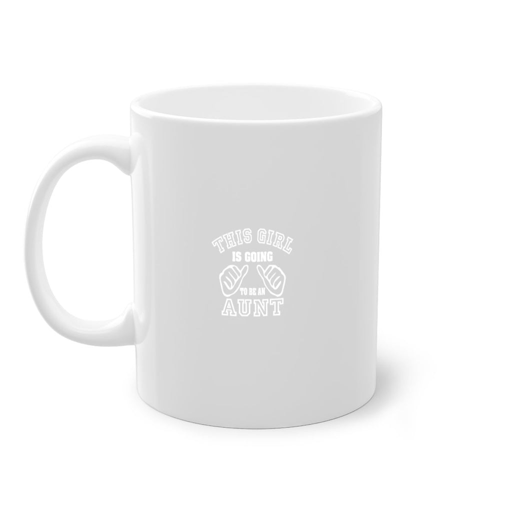 this girl is going to be an auntg Style 64#- aunt-Mug / Coffee Cup