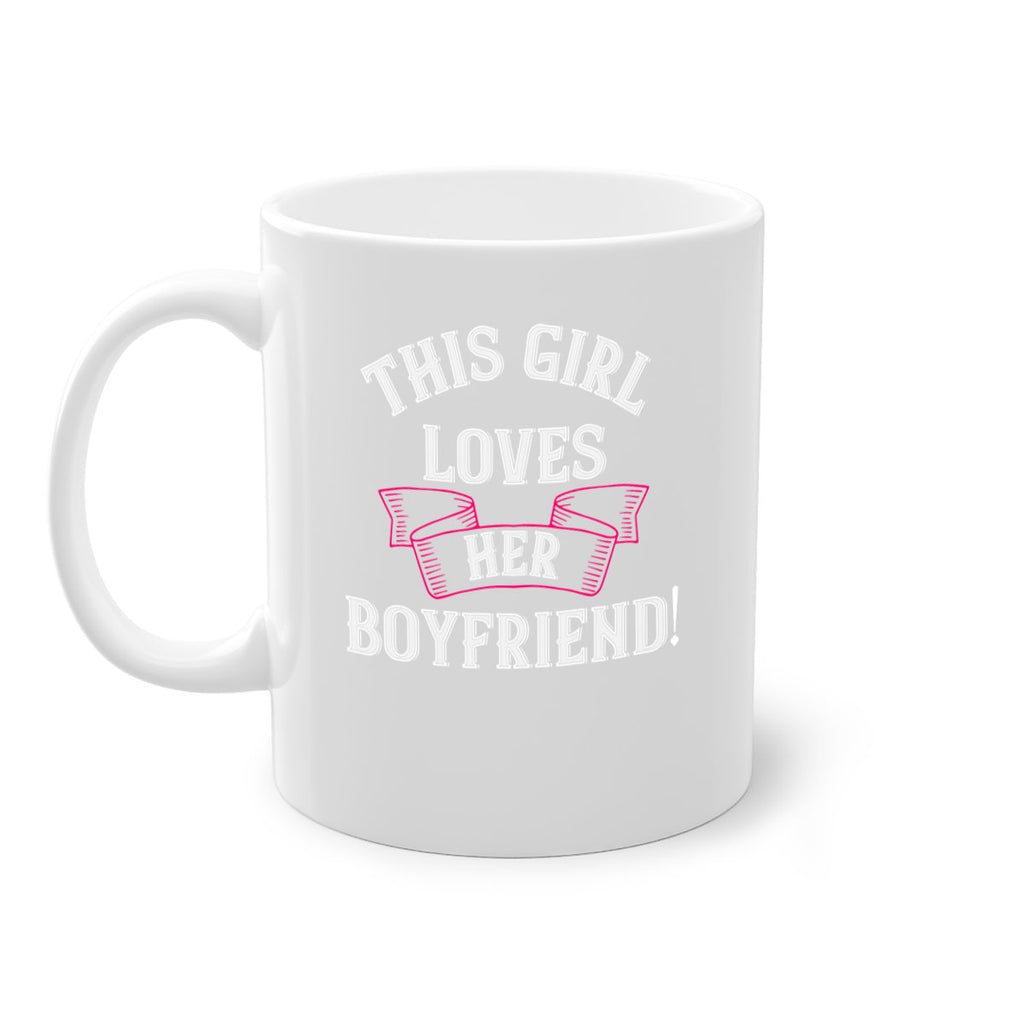this girl loves her boyfriend 7#- valentines day-Mug / Coffee Cup