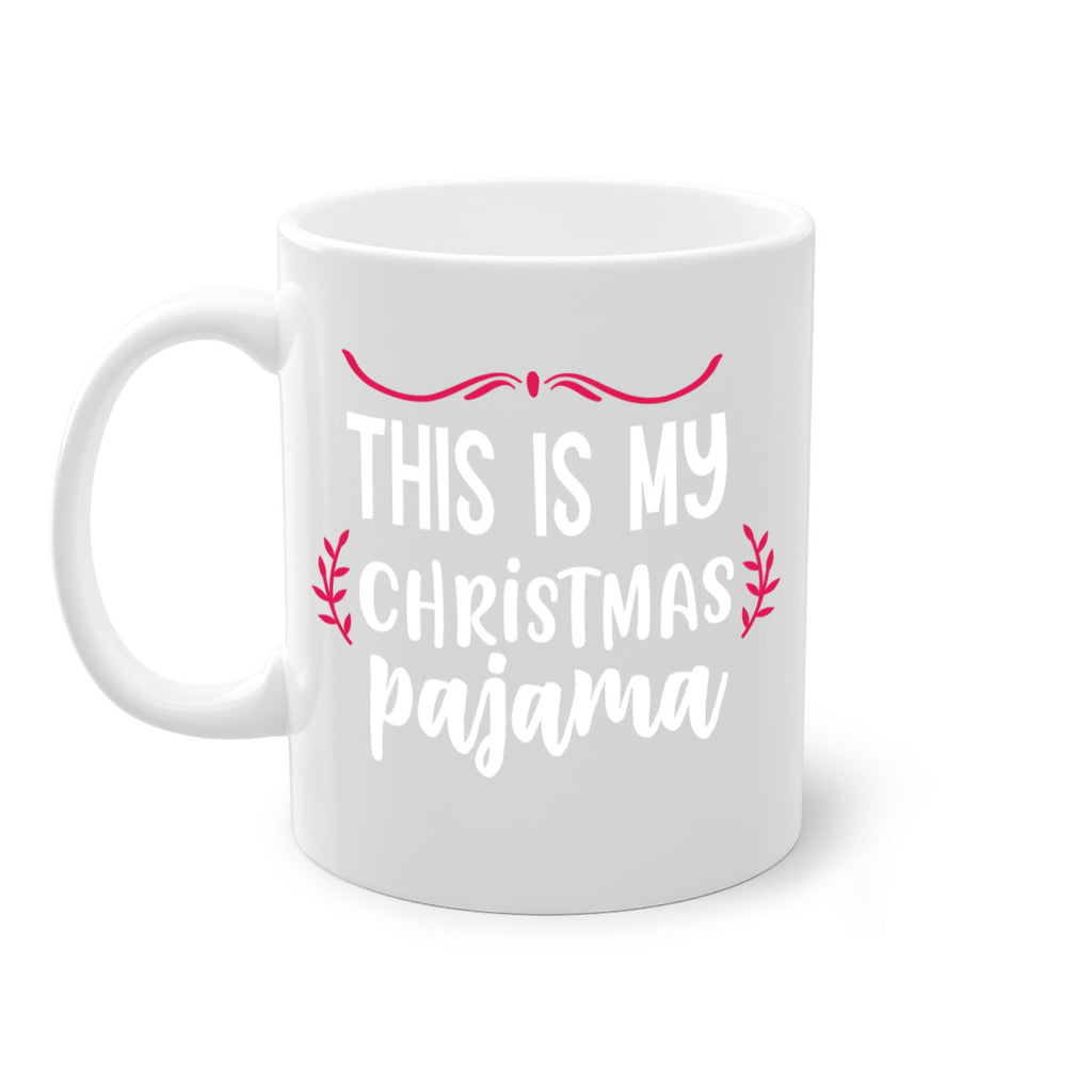 this is my christmas pajama style 1211#- christmas-Mug / Coffee Cup