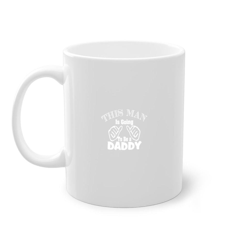 this man is going to be a daddy 63#- dad-Mug / Coffee Cup