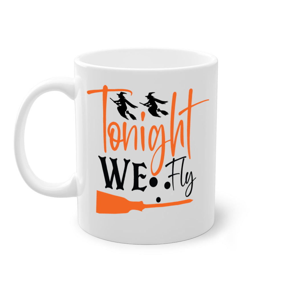 tonight we fly 105#- halloween-Mug / Coffee Cup