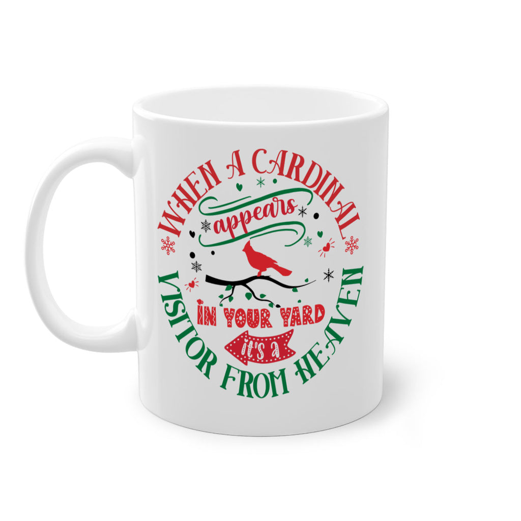 when a cordial appears in your yard it's a visitor from heaven style 1233#- christmas-Mug / Coffee Cup