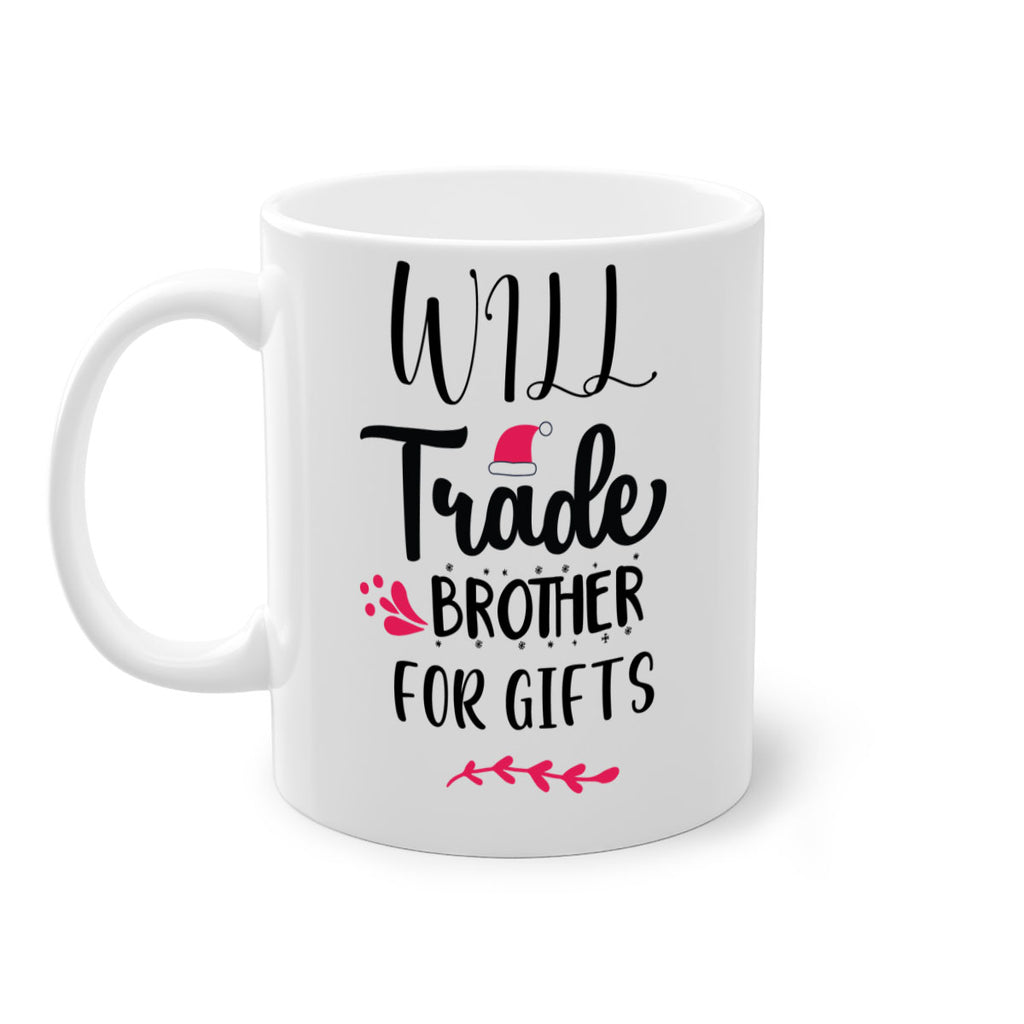 will trade brother for gifts style 1236#- christmas-Mug / Coffee Cup