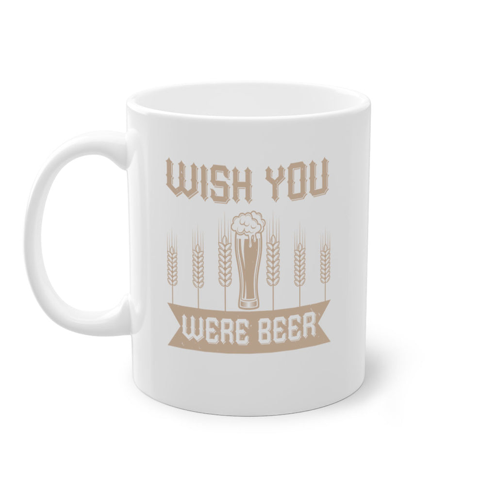wish you were beerr 1#- beer-Mug / Coffee Cup