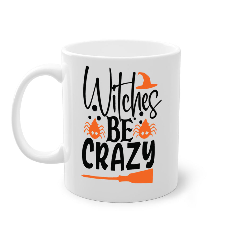 witches be crazy 102#- halloween-Mug / Coffee Cup