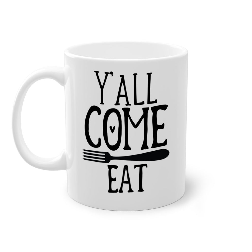 yall come eat 67#- kitchen-Mug / Coffee Cup
