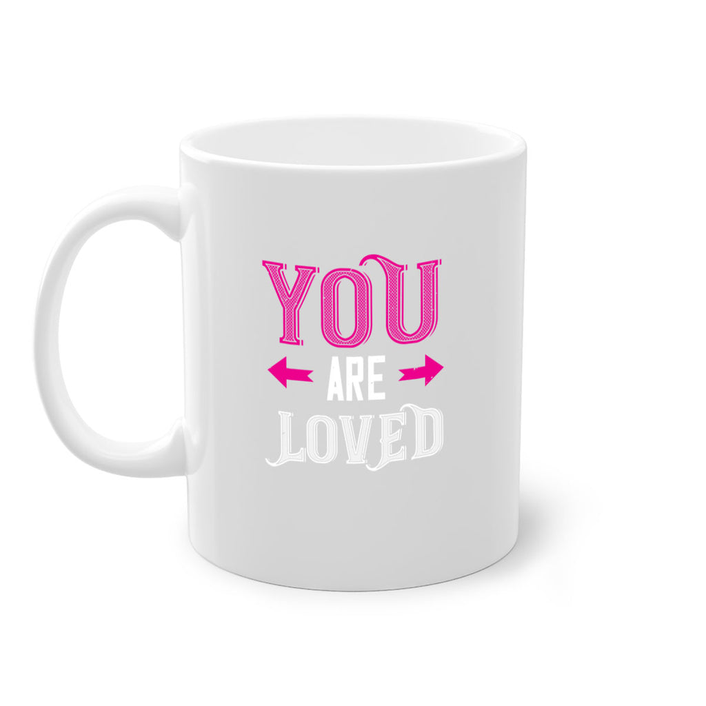 you are loved 2#- valentines day-Mug / Coffee Cup