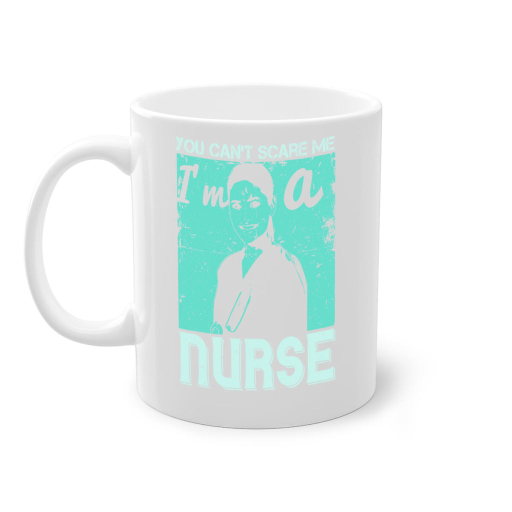 you cant scare me im a nurse Style 8#- medical-Mug / Coffee Cup