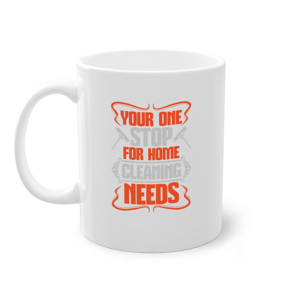 your one stop for home cleaning needs Style 5#- cleaner-Mug / Coffee Cup