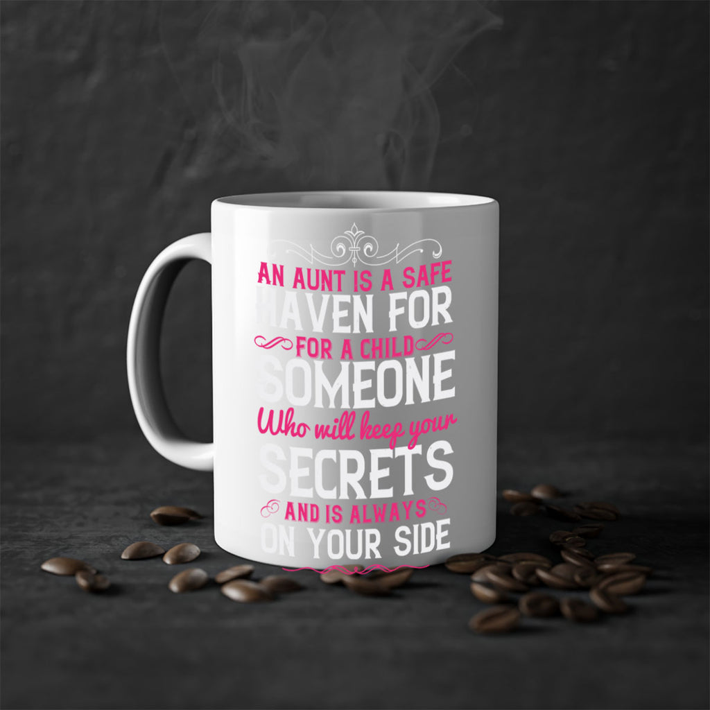 An aunt is a safe haven for a child Someone who will keep your secrets Style 4#- aunt-Mug / Coffee Cup