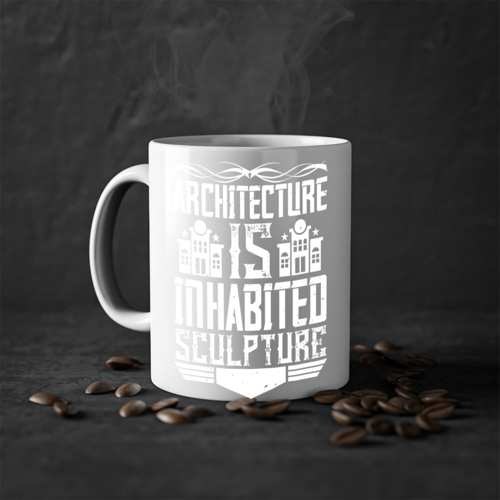 Architecture is inhabited sculpture Style 1#- Architect-Mug / Coffee Cup