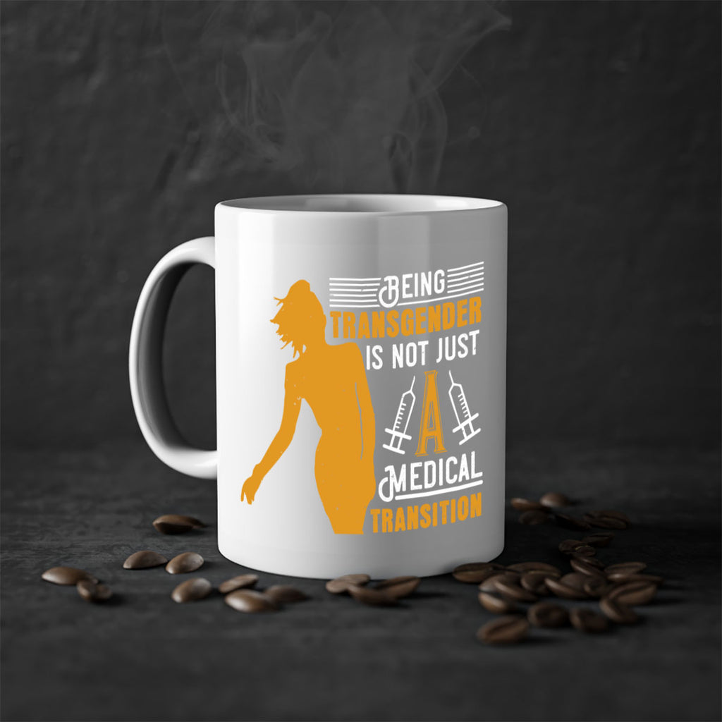 Being transgender is not just a medical transition Style 17#- medical-Mug / Coffee Cup