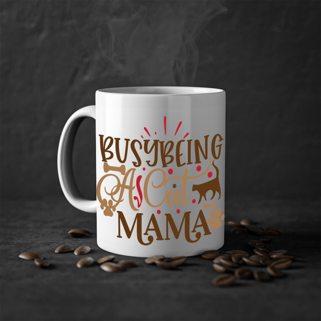Busy Being A Cat Mama Style 3#- cat-Mug / Coffee Cup