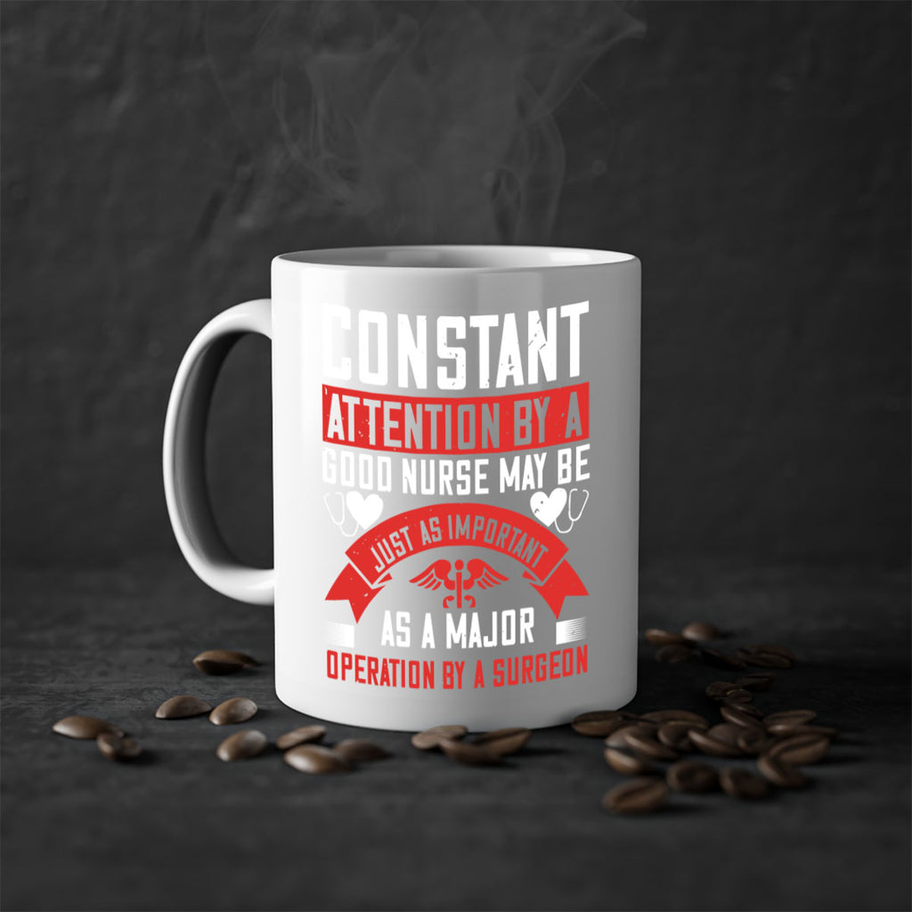 Constant attention by a good nurse may Style 408#- nurse-Mug / Coffee Cup