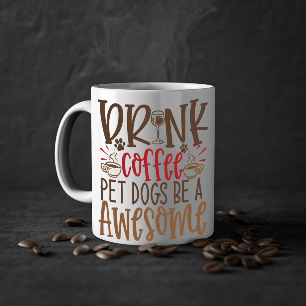 Drink Coffee Pet Dogs Be a Awesome Style 90#- Dog-Mug / Coffee Cup