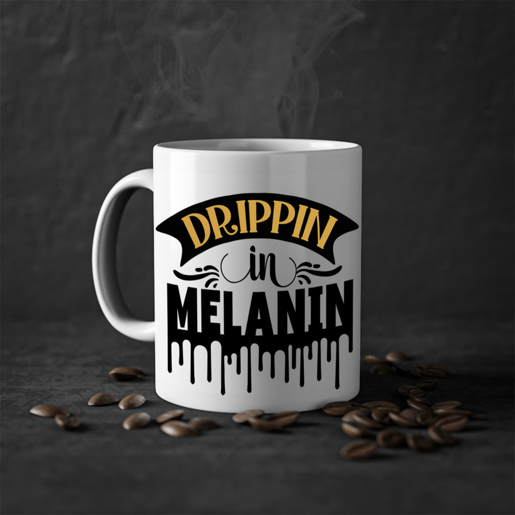 Drippin in melanin Style 41#- Black women - Girls-Mug / Coffee Cup