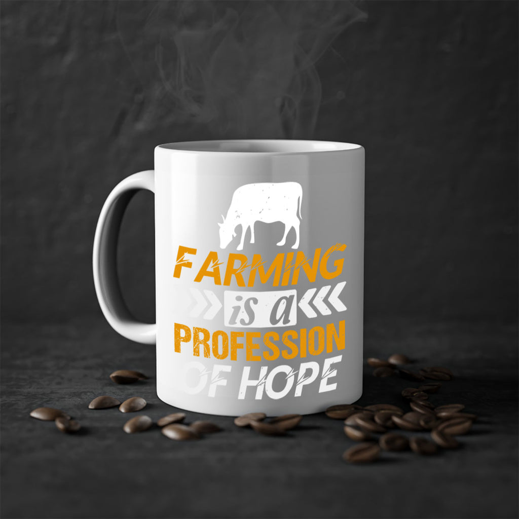 Farming is a profession of hope 66#- Farm and garden-Mug / Coffee Cup