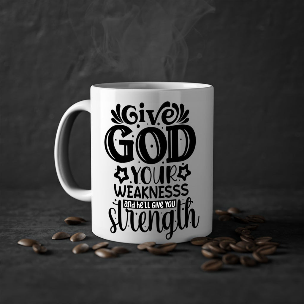 Give god your weaknesss and hell give you strength Style 37#- Black women - Girls-Mug / Coffee Cup
