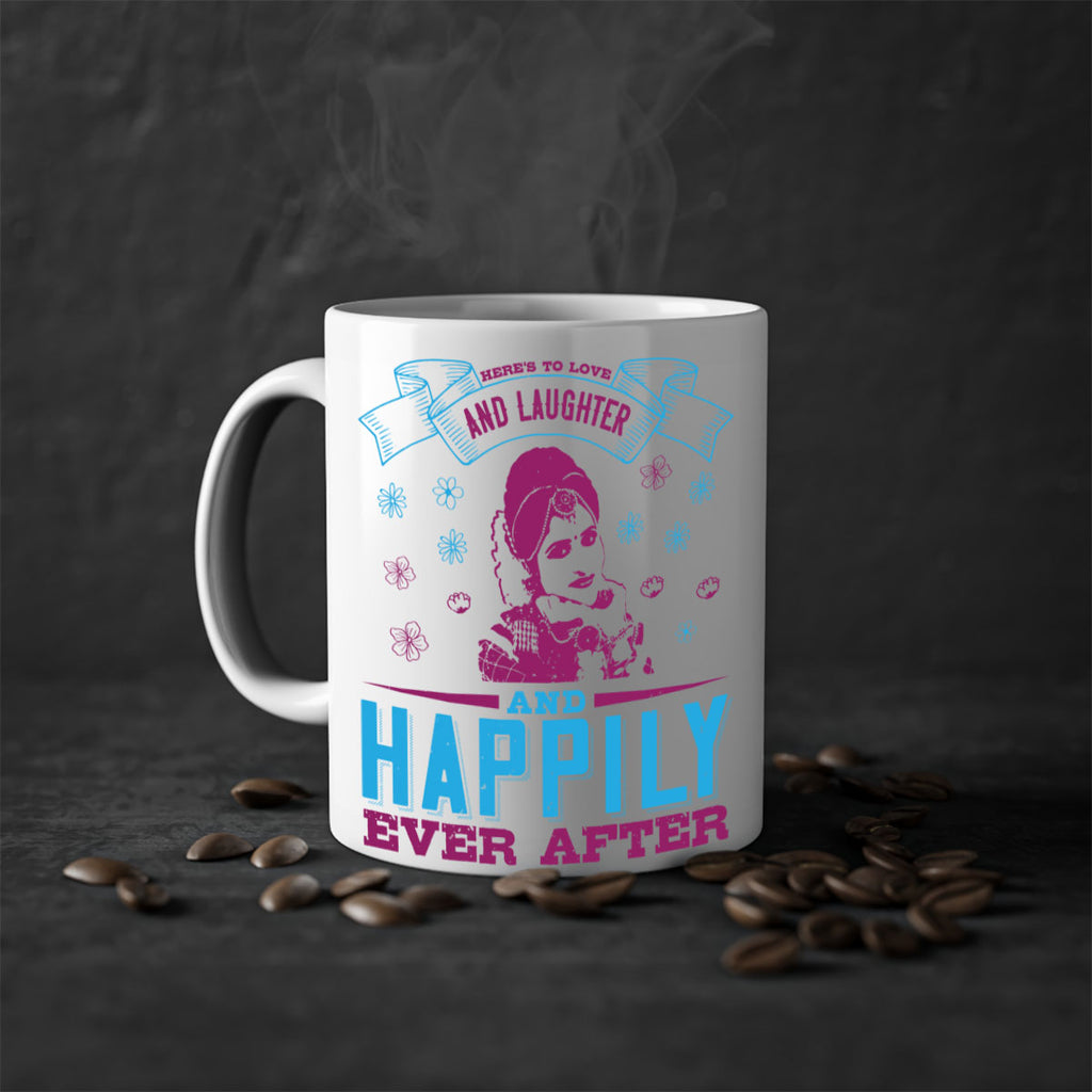 Heres to love and laughter and happily ever after 68#- bride-Mug / Coffee Cup