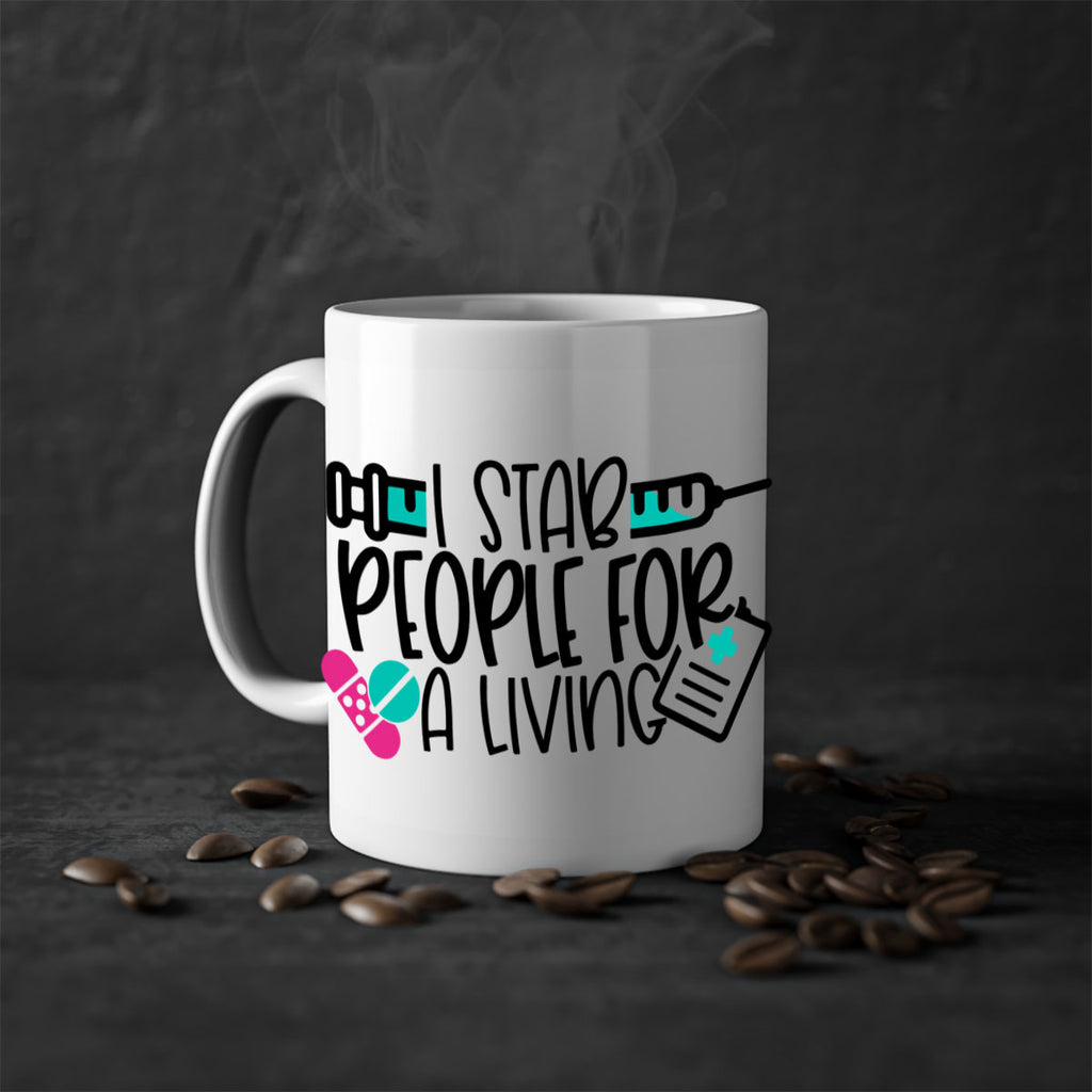 I Stab People For A Living Style Style 165#- nurse-Mug / Coffee Cup