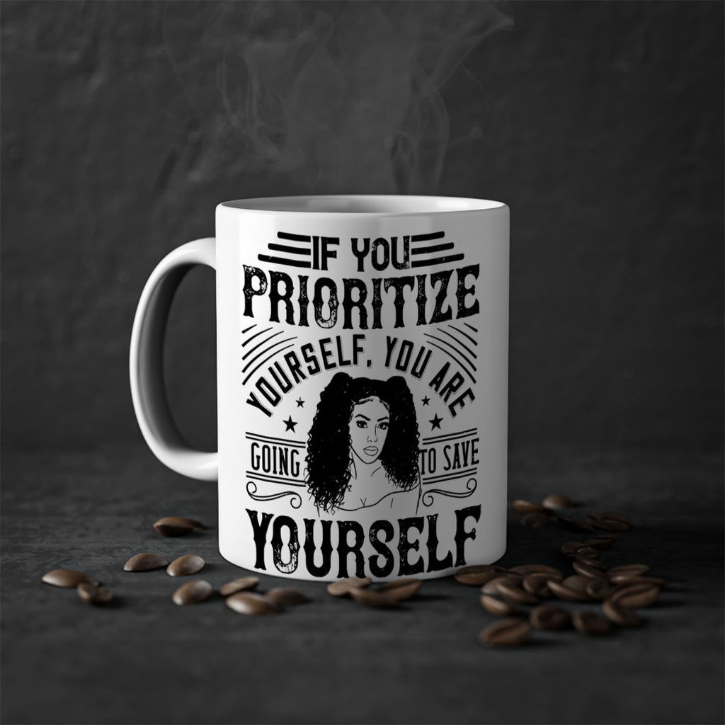 If you prioritize yourself you are going to save yourself Style 3#- Afro - Black-Mug / Coffee Cup