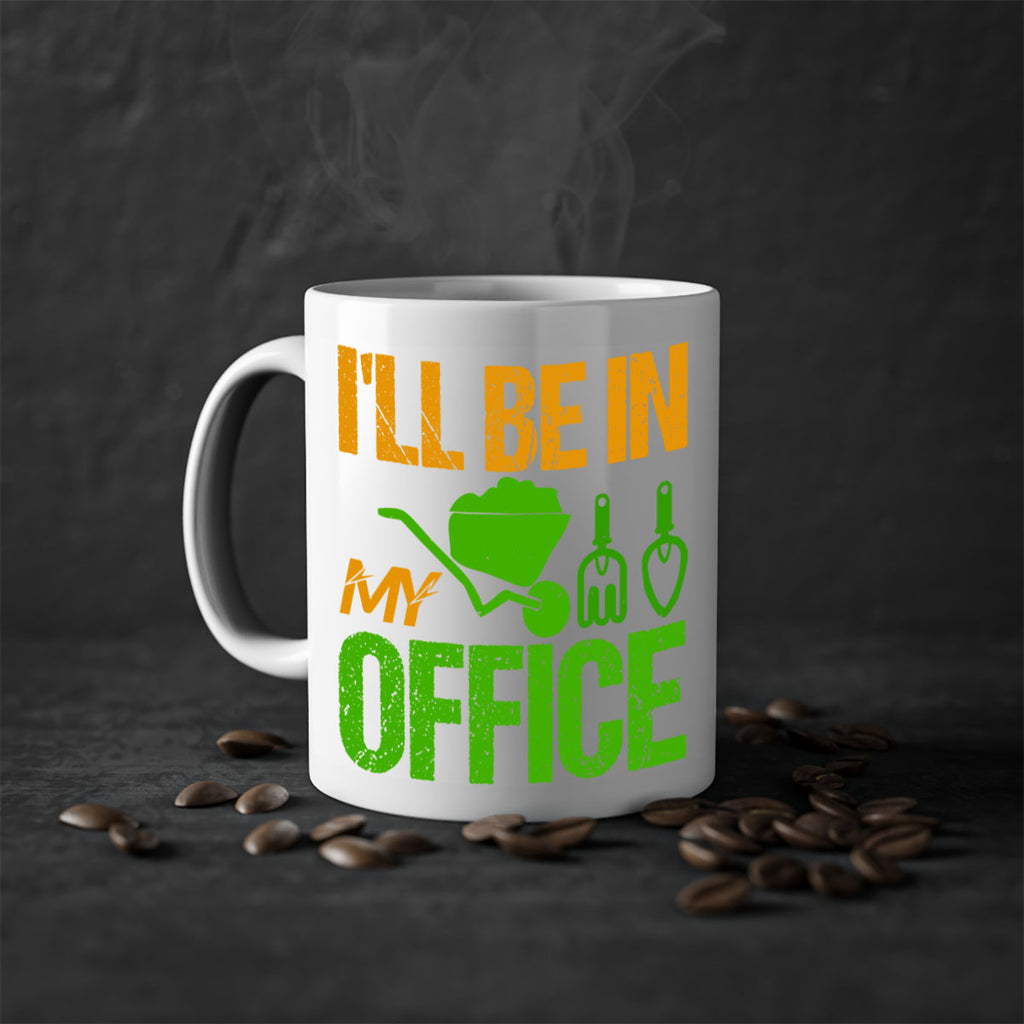 Ill be in my Office 49#- Farm and garden-Mug / Coffee Cup