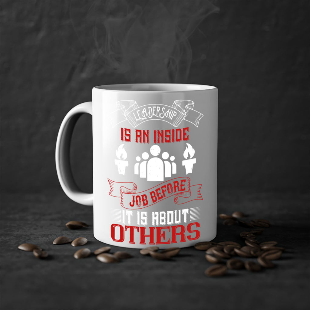 Leadership is an inside job before it is about others Style 23#- dentist-Mug / Coffee Cup