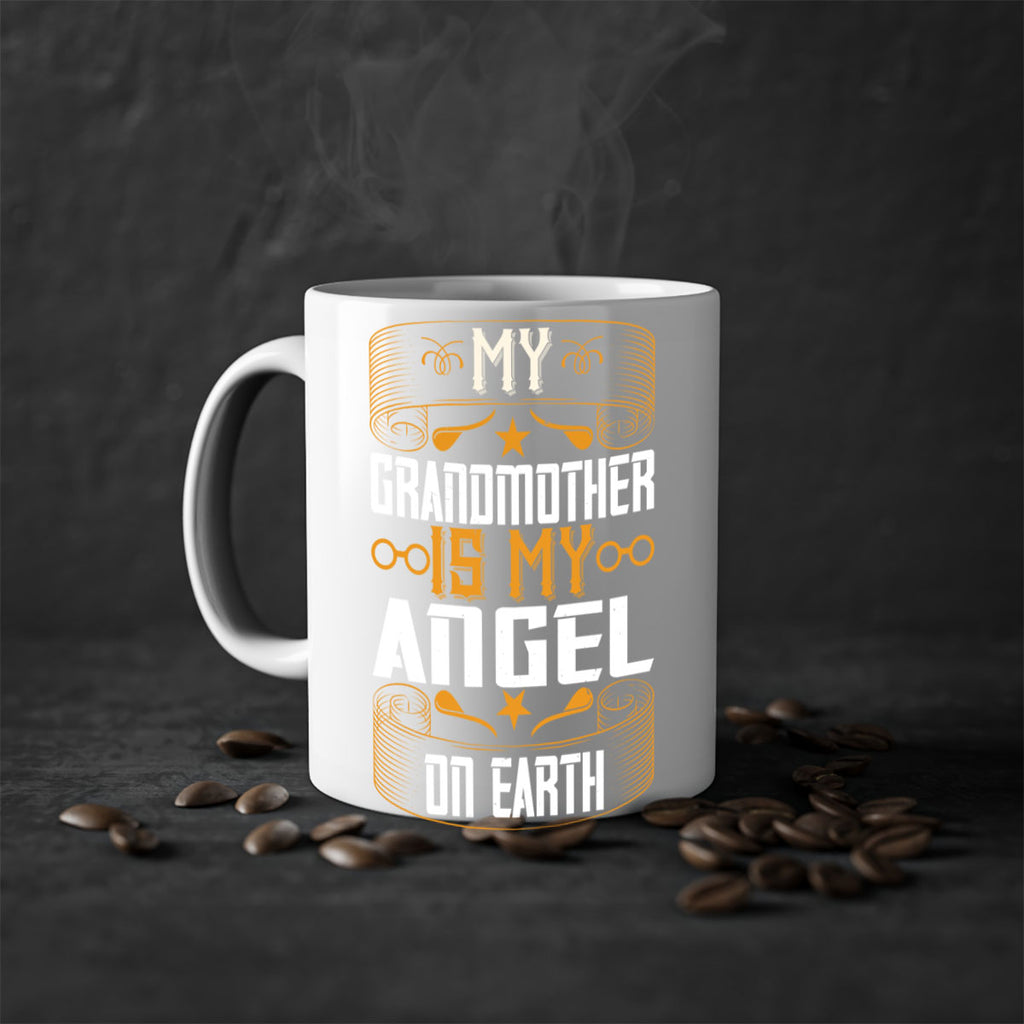 My grandmother is my angel on earth 61#- grandma-Mug / Coffee Cup