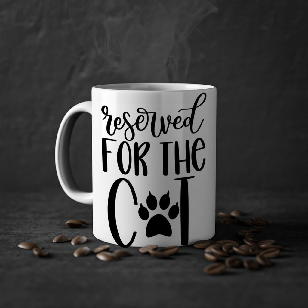 Reserved For The Cat Style 104#- cat-Mug / Coffee Cup
