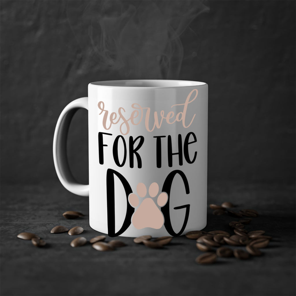 Reserved Fot The Dog Style 10#- Dog-Mug / Coffee Cup