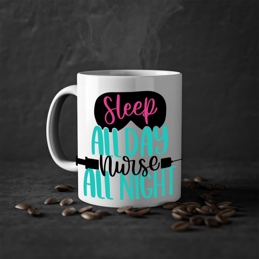 Sleep All Day Nurse All Style Style 32#- nurse-Mug / Coffee Cup