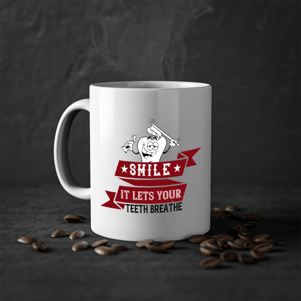 Smile it lets your teeth breathe Style 21#- dentist-Mug / Coffee Cup