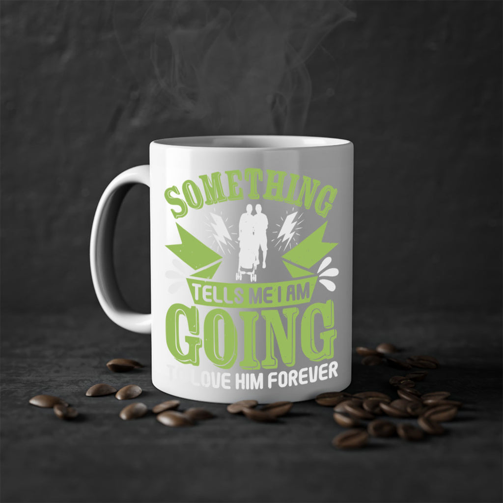 Something tells me I am going to love him forever Style 171#- baby2-Mug / Coffee Cup