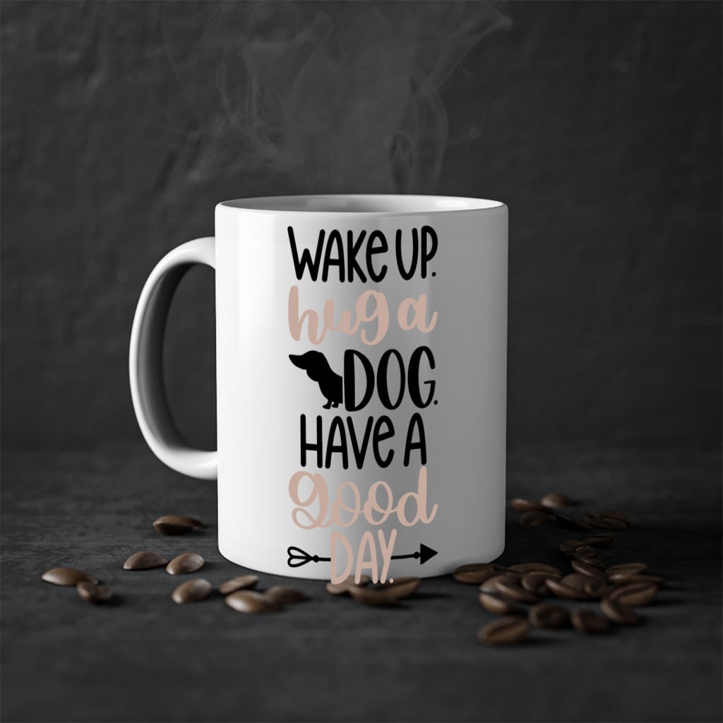 Wake Up Hug A Dog Style 7#- Dog-Mug / Coffee Cup