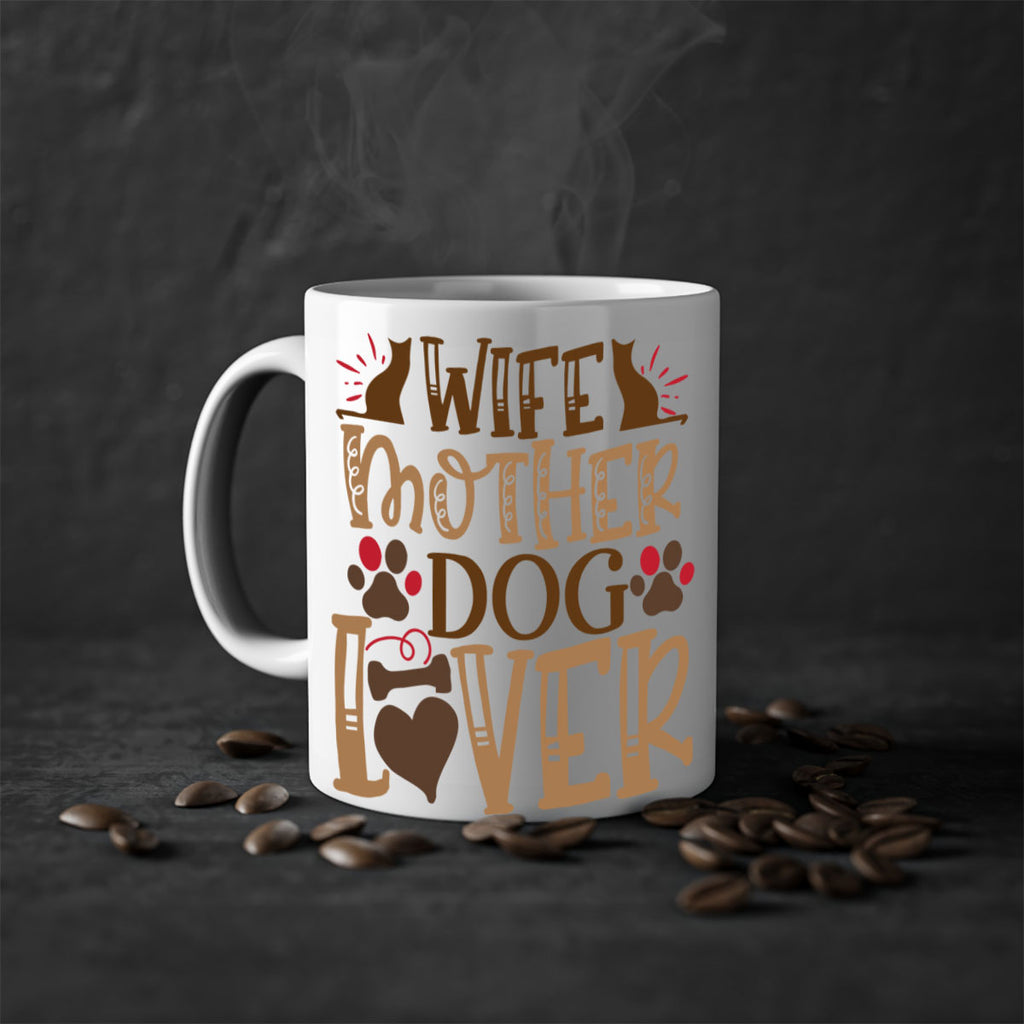 Wife Mother Dog Lover Style 58#- Dog-Mug / Coffee Cup