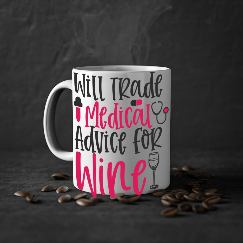 Will Trade Medical Advice for Wine Style 344#- nurse-Mug / Coffee Cup