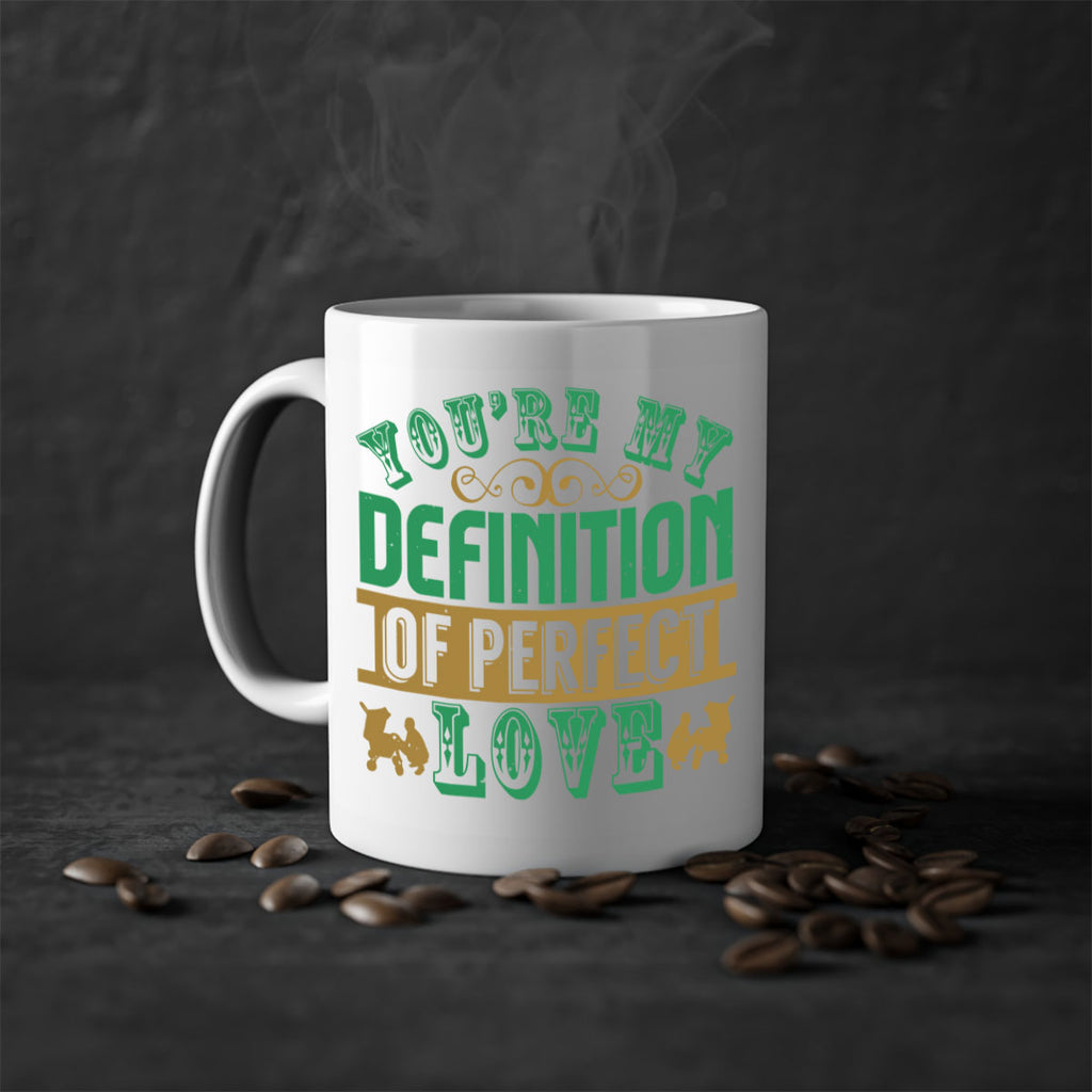 You are my definition of perfect love Style 161#- baby2-Mug / Coffee Cup