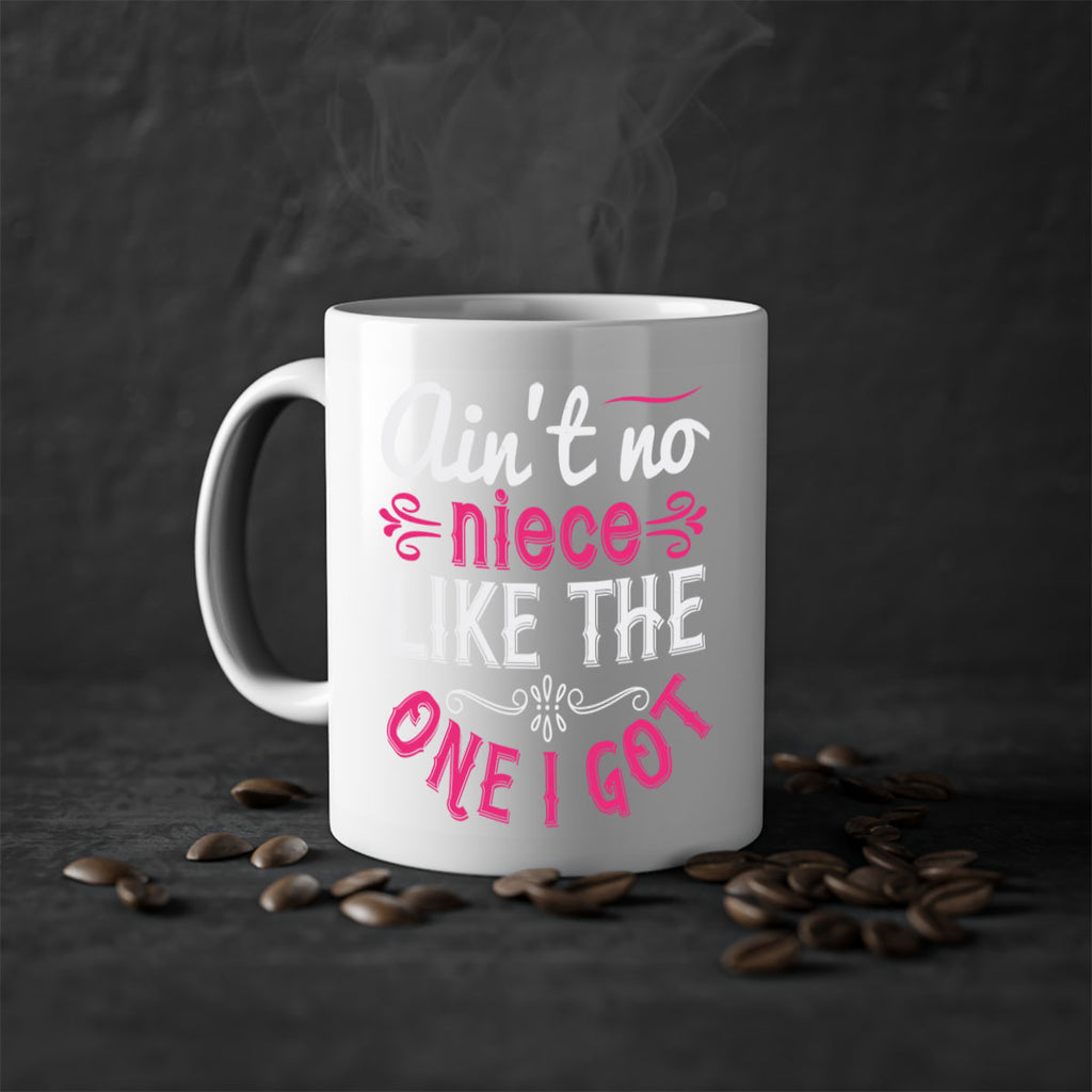 ain’t no niece like the one I got Style 10#- aunt-Mug / Coffee Cup