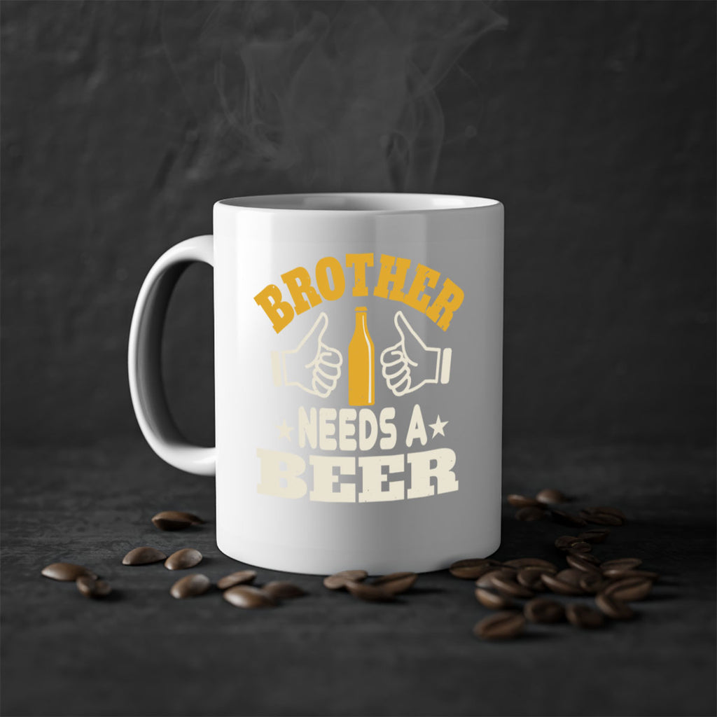 brother needs a beer 97#- beer-Mug / Coffee Cup
