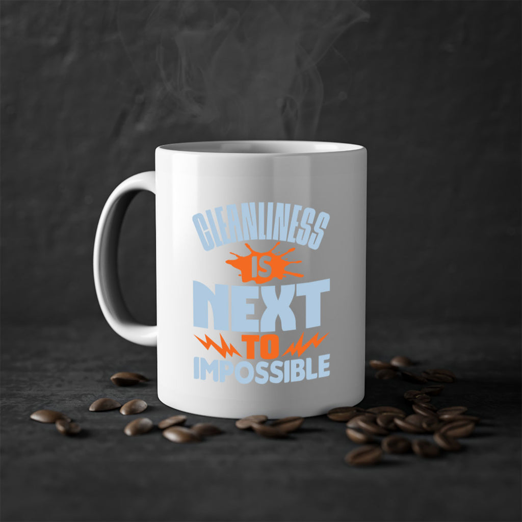 cleanilness is next to impossible Style 45#- cleaner-Mug / Coffee Cup